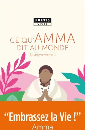 Livrenpoche : Ce qu'Amma dit au monde - Mata Amritanandamayi - Livre