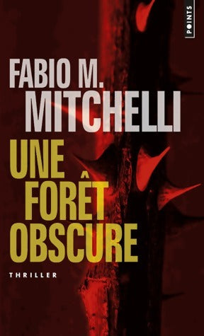 Livrenpoche : Une forêt obscure - Fabio M. Mitchelli - Livre