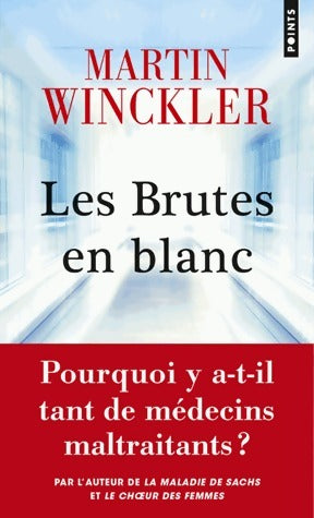Livrenpoche : Les brutes en blanc - Martin Winckler - Livre