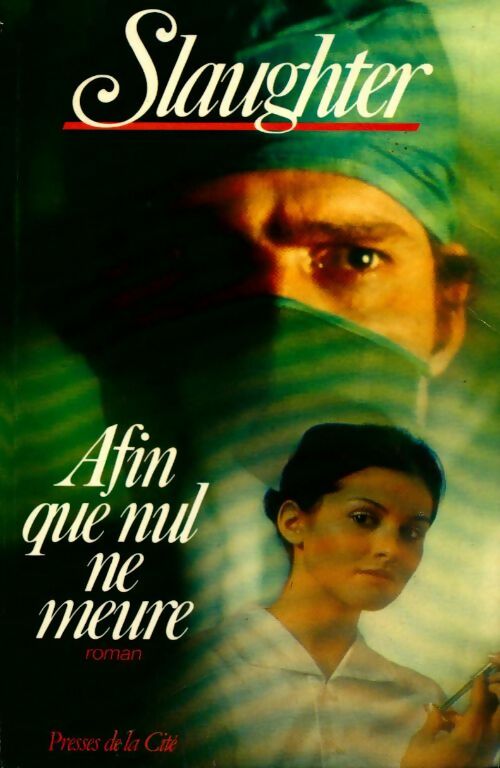 Livrenpoche : Afin que nul ne meure - Frank Gill Slaughter - Livre