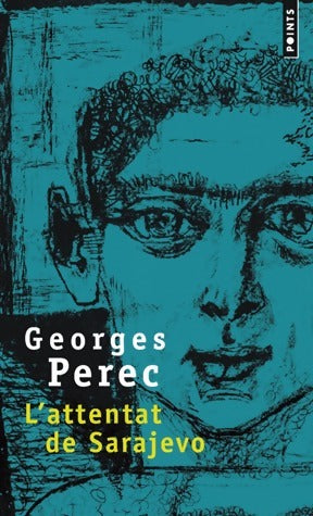 Livrenpoche : L'attentat de Sarajevo - Georges Perec - Livre