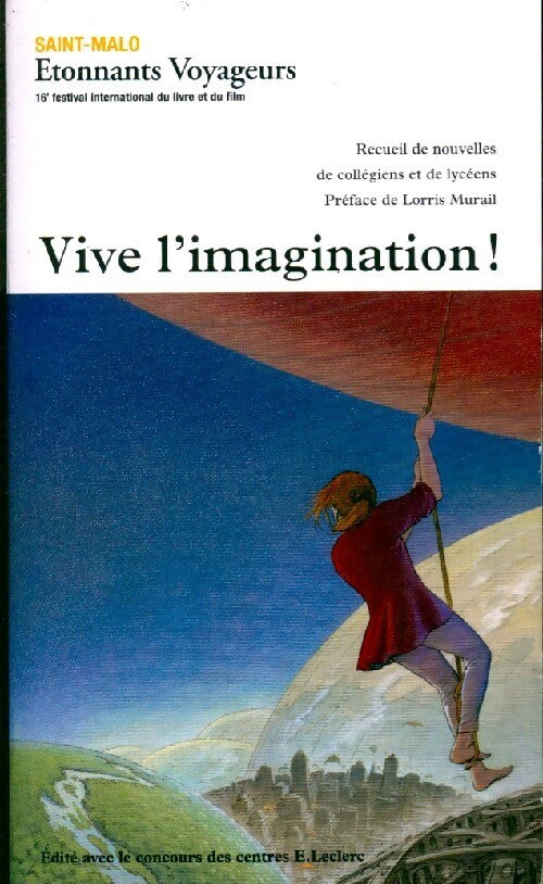 Livrenpoche : Vive l'imagination ! - Collectif - Livre