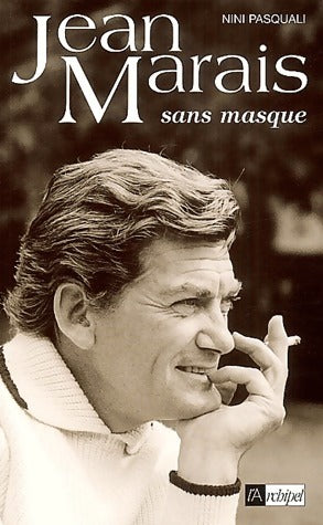 Livrenpoche : Jean Marais. Sans masque - Nini Pasquali - Livre