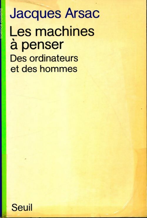 Livrenpoche : Les machines à penser - Jacques Arsac - Livre
