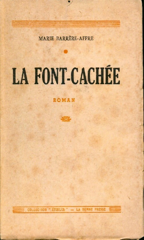 Livrenpoche : La font-cachée - Marie Barrère-Affre - Livre