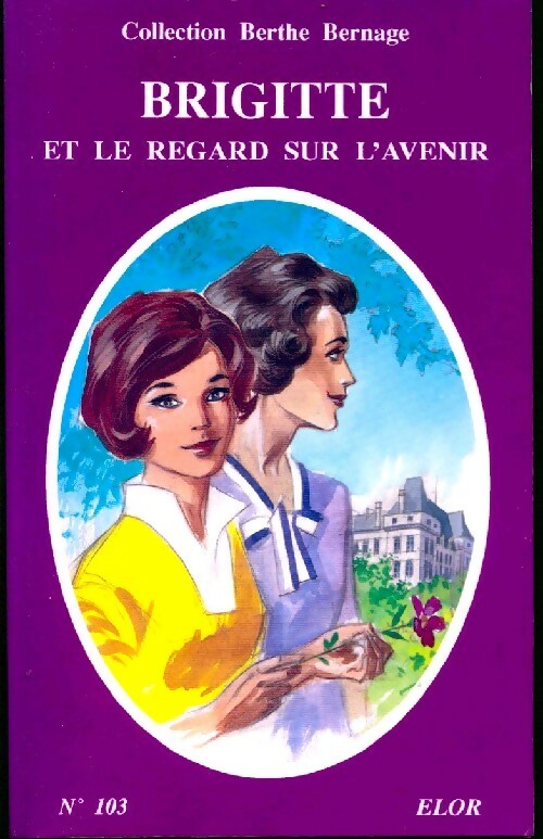 Livrenpoche : Brigitte et le regard sur l'avenir - Simone Roger-Vercel - Livre