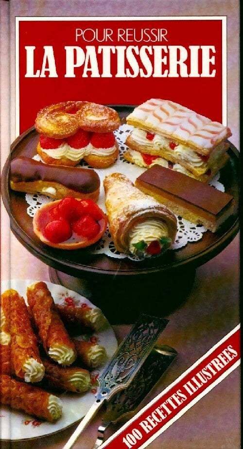 Livrenpoche : Pour réussir la pâtisserie - Carole Handslip - Livre