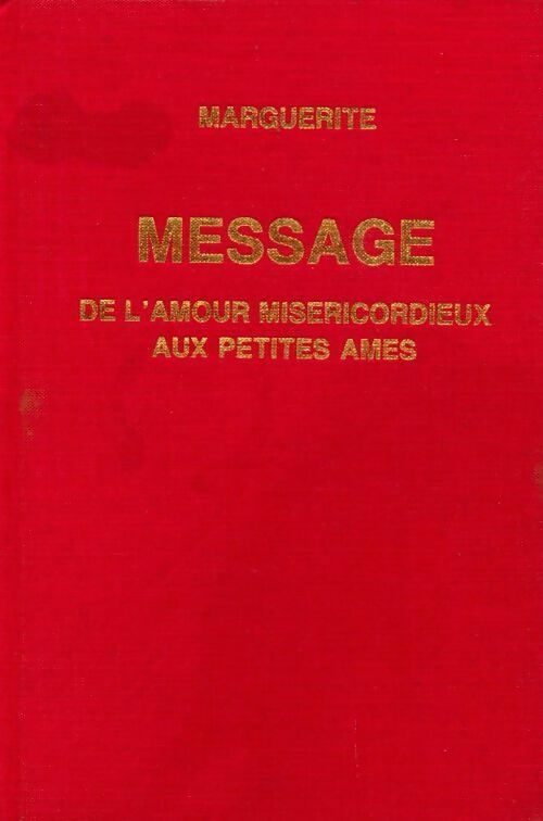 Livrenpoche : Message de l'amour miséricordieux aux petits âmes - Marguerite - Livre