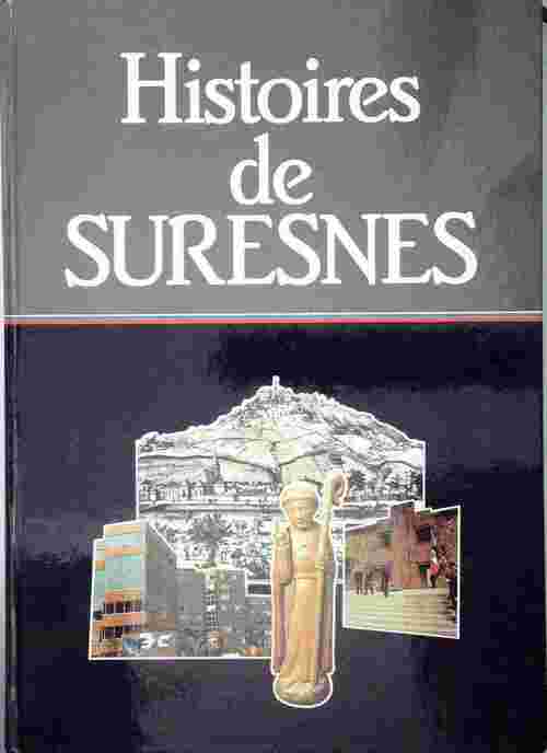 Livrenpoche : Histoire de Suresnes - Collectif - Livre