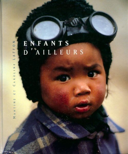 Enfants d'ailleurs - Martine Laffon - Livre