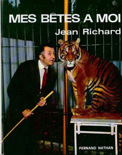 Livrenpoche : Mes bêtes à moi - Jean Richard - Livre