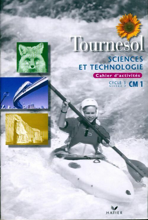 Livrenpoche : Sciences et technologie CM1 cycle 3 niveau 2. Cahier d'activités - Marc Antoine - Livre