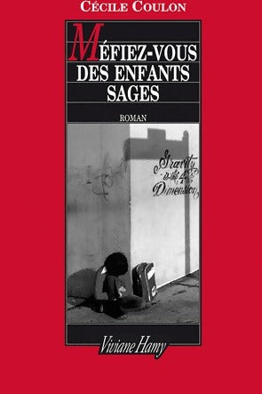 Livrenpoche : Méfiez-vous des enfants sages - Cécile Coulon - Livre
