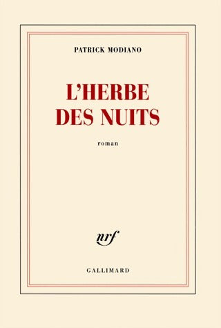 Livrenpoche : L'herbe des nuits - Patrick Modiano - Livre