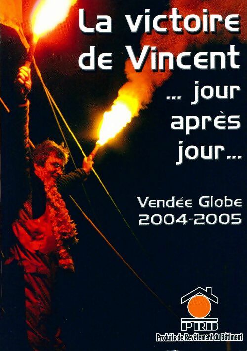 Livrenpoche : La victoire de vincent ... Jour après jour ... - Collectif - Livre