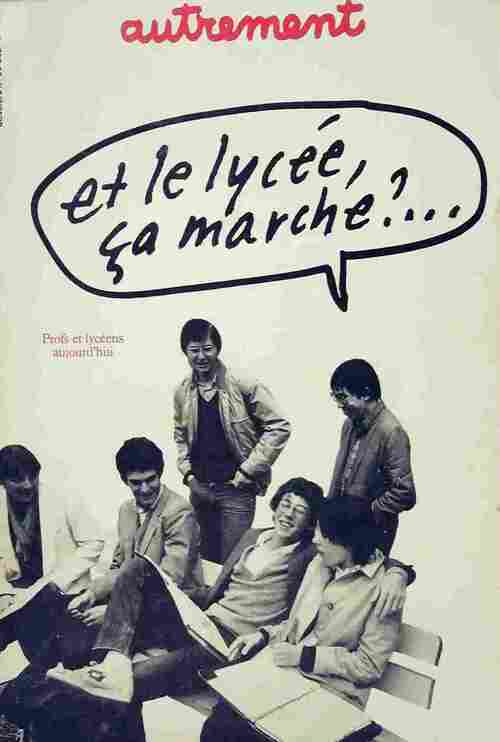 Livrenpoche : Et le lycée, ça marche ?... - Collectif - Livre