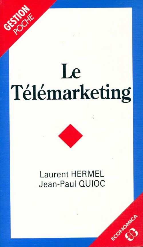 Livrenpoche : Le télémarketing - Laurent Hermel - Livre