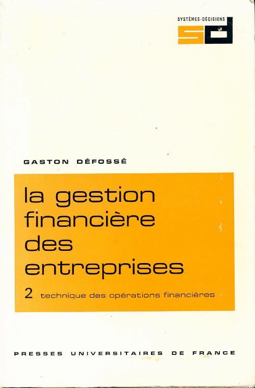 Livrenpoche : La gestion financière des entreprises Tome II - Gaston Défossé - Livre