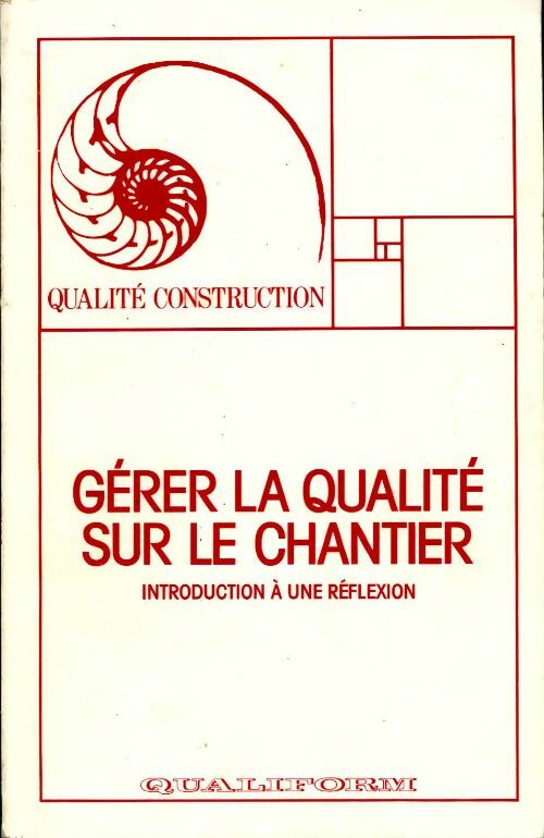 Livrenpoche : Gérer la qualité sur le chantier. Introduction à une réflexion - Collectif - Livre