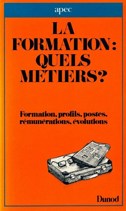 Livrenpoche : La formation : quels métiers ? - Apec - Livre