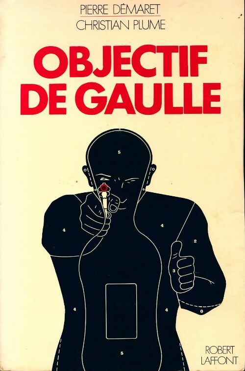 Livrenpoche : Objectif De Gaulle - Pierre Demaret - Livre