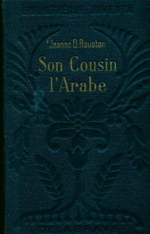 Livrenpoche : Son cousin l'Arabe - J.-D. Roustan - Livre