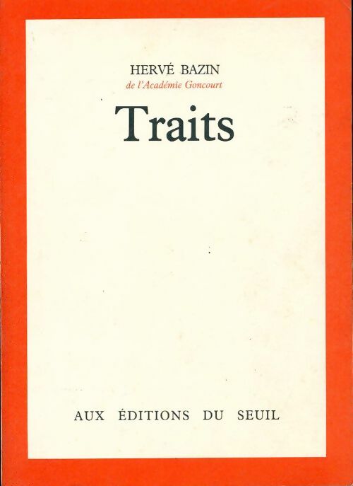 Livrenpoche : Traits - Hervé Bazin - Livre