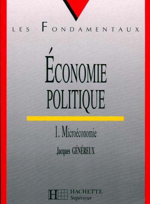 Livrenpoche : Economie politique Tome II : Microéconomie - Jacques Généreux - Livre