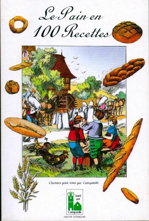 Livrenpoche : Le pain en 100 recettes - Collectif - Livre