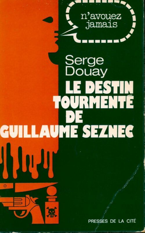 Livrenpoche : Le destin tourmenté de Guillaume Seznec - Serge Douay - Livre