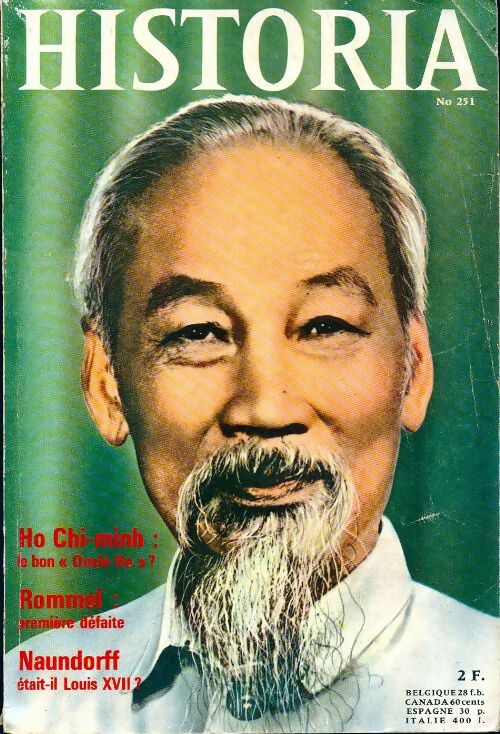 Historia n°251 : Ho Chi-Minh, le bon oncle Ho ? - Collectif -  Historia - Livre