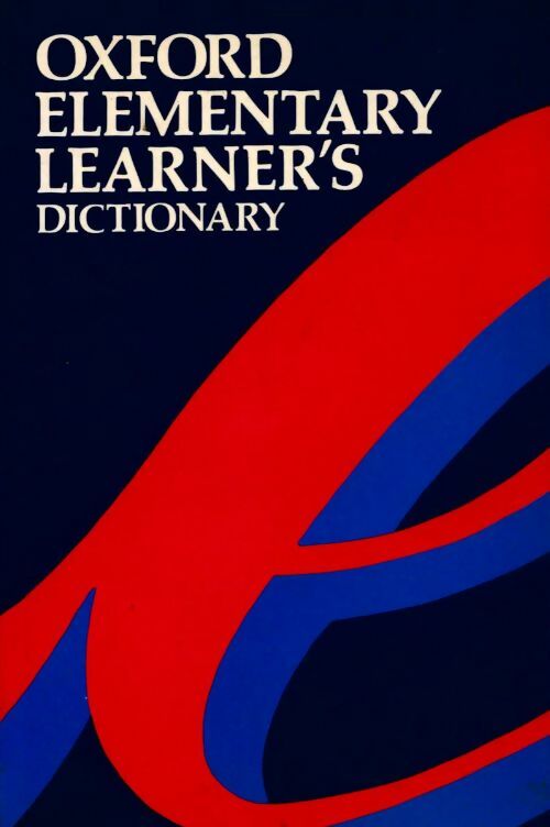 Livrenpoche : Oxford elementary learner's dictionary of english - Shirley Burridge - Livre