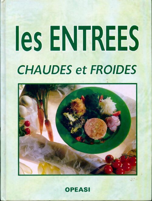 Livrenpoche : Les entrées chaudes et froides - Inconnu - Livre