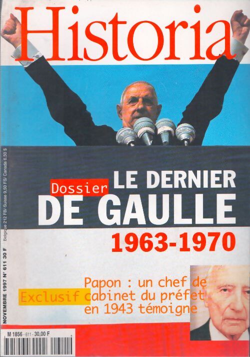 Livrenpoche : Historia n°611 : Le dernier De Gaulle (1963-1970) - Collectif - Livre