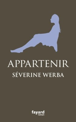 Livrenpoche : Appartenir - Séverine Werba - Livre