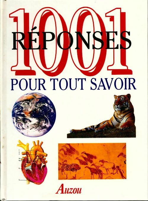 Livrenpoche : 1001 Réponses pour tout savoir. La vie sur terre / Les sciences de la nature / Les hommes et leurs terres - Collectif - Livre
