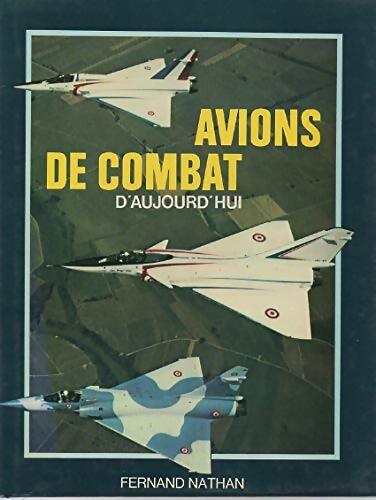 Livrenpoche : Avions de combat d'aujourd'hui - Martin Bowman - Livre