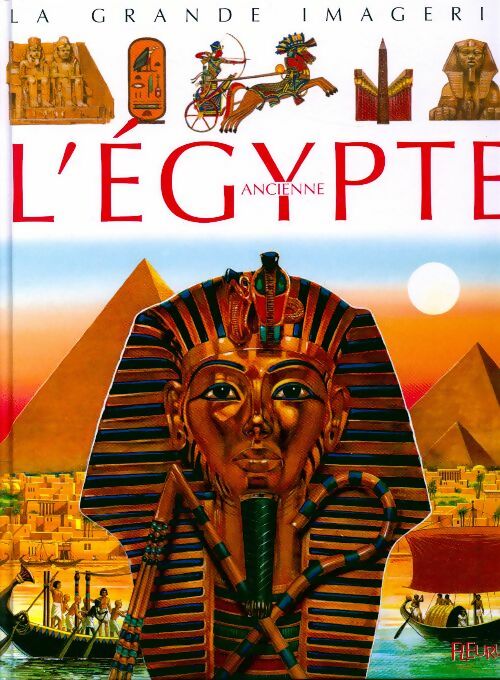 Livrenpoche : L'Egypte ancienne - Philippe Lamarque - Livre