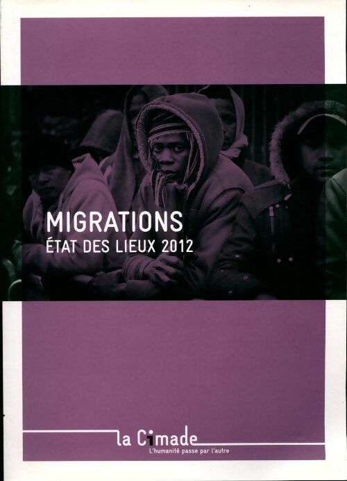 Livrenpoche : Migrations. Etat des lieux 2012 - Collectif - Livre