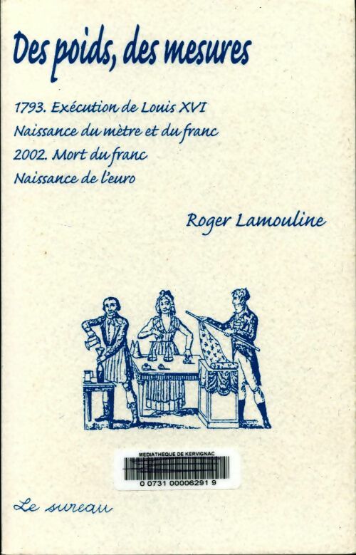 Livrenpoche : Des poids, des mesures - Roger Lamouline - Livre
