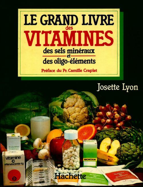 Livrenpoche : Le grand livre des vitamines - Josette Lyon - Livre