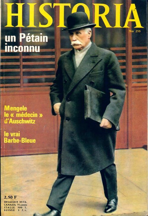 Historia n°255 : Un Pétain inconnu - Collectif -  Historia - Livre