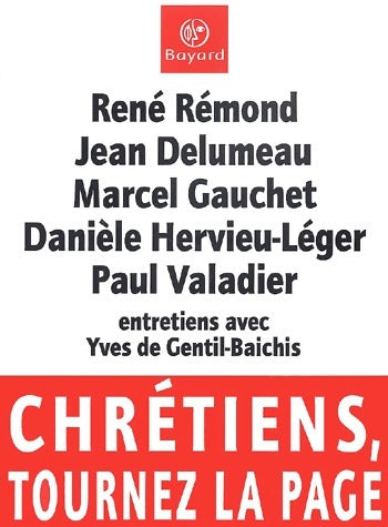 Livrenpoche : Chrétiens, tournez la page - Yves De Gentil-Baichis - Livre