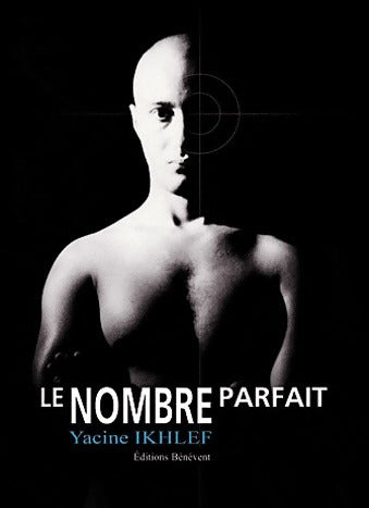 Livrenpoche : Le nombre parfait - Yacine Ikhlef - Livre