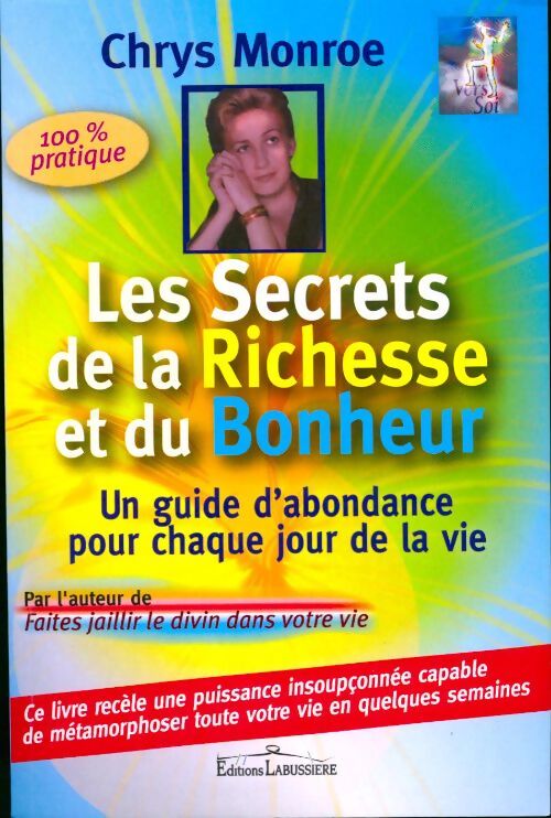 Les secrets de la richesse et du bonheur - Chrys Monroe - Livre