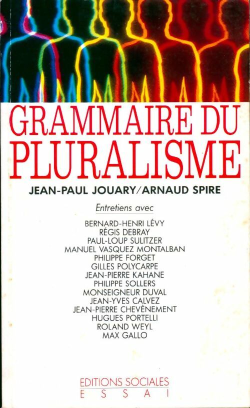 Livrenpoche : Grammaire du pluralisme - Jean-Paul Jouary - Livre