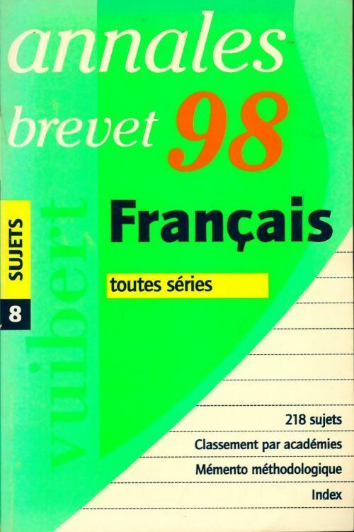 Annales Brevet français sujets 1998 - Collectif -  Annales Brevet Vuibert - Livre