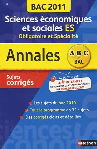 Livrenpoche : Sciences économiques ES obligatoire et spécialité. Sujets corrigés 2011 - Cécile Bouquillion - Livre