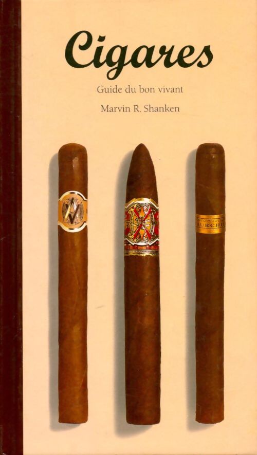 Livrenpoche : Cigares. Guide du bon vivant - Marvin R Shanken - Livre