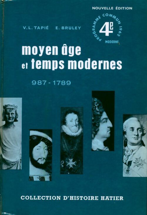 Livrenpoche : Moyen âge et temps modernes (987-1789) - Victor-Lucien Tapié - Livre